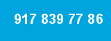 917 839 77 86
